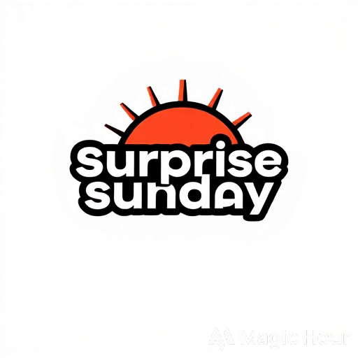 Surprise Sunday